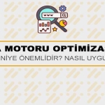 SEO Nedir? Arama Motoru Optimizasyonu Nasıl Yapılır?
