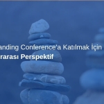 Disiplinlerarası Perspektif: Global Branding Conference'a Katılmak İçin Sebep